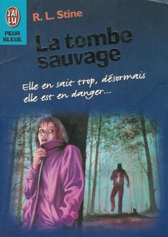 Livre La tombe sauvage - R.L. Stine (Livre d'occasion) - ISBN 2290045306