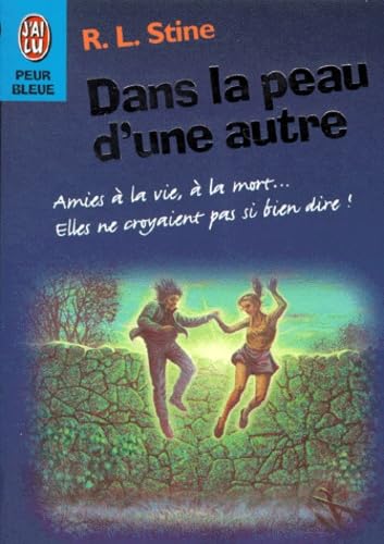 Livre Dans la peau d'une autre - R.L. Stine (Livre d'occasion) - ISBN 229004671X