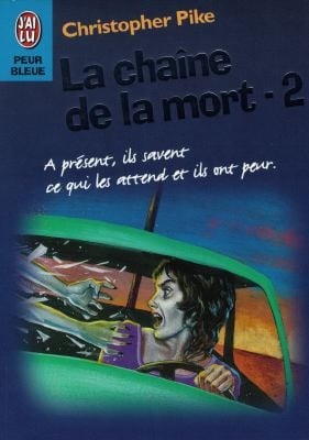 Livre La chaîne de la mort 2 - Christopher Pike (Livre d'occasion) - ISBN 2290047236