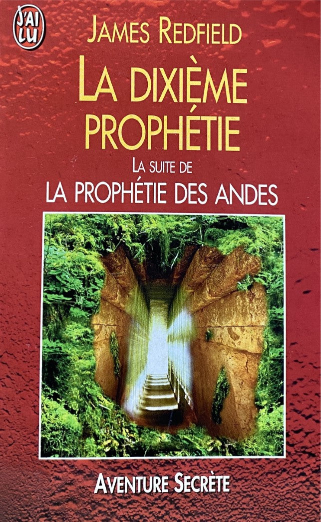 Livre ISBN 2290048305 Aventure secrète # 4830 : La dixième prophétie - La suite de La prophétie des Andes (James Redfield)