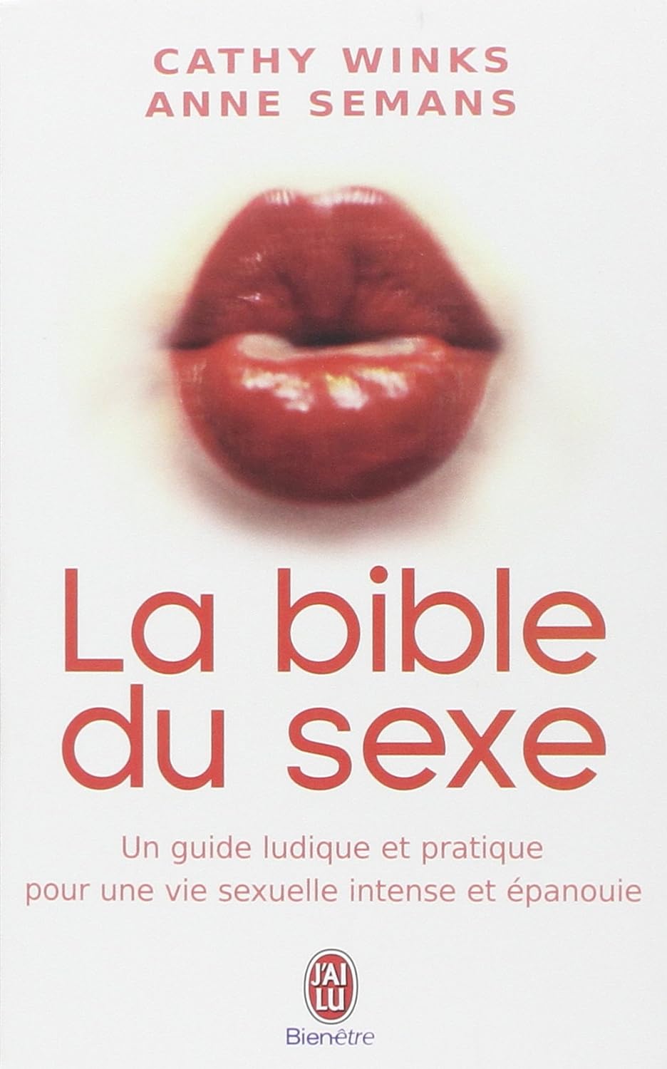 Livre ISBN 2290069280 La bible du sexe : Un guide ludique et pratique pour une vie sexuelle intense et épanouie (Cathy Winks)