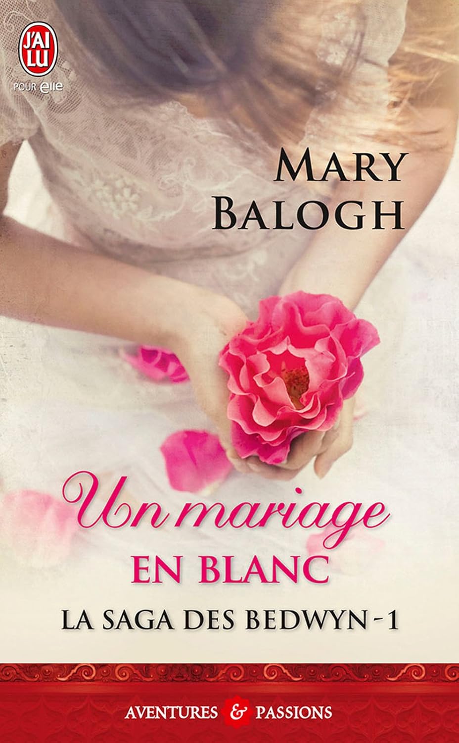 Livre La saga des Bedwyn # 1 : Un mariage en blanc - Mary Balogh (Livre d'occasion)