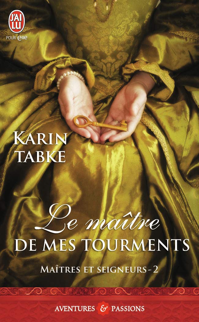 Livre Maîtres et seigneurs # 2 : Le maître de mes tourments - Karin Tabke (Livre d'occasion)