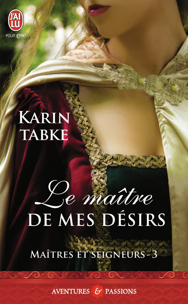 Livre Maîtres et seigneurs # 3 : Le maître de mes désirs - Karin Tabke (Livre d'occasion) - ISBN ...