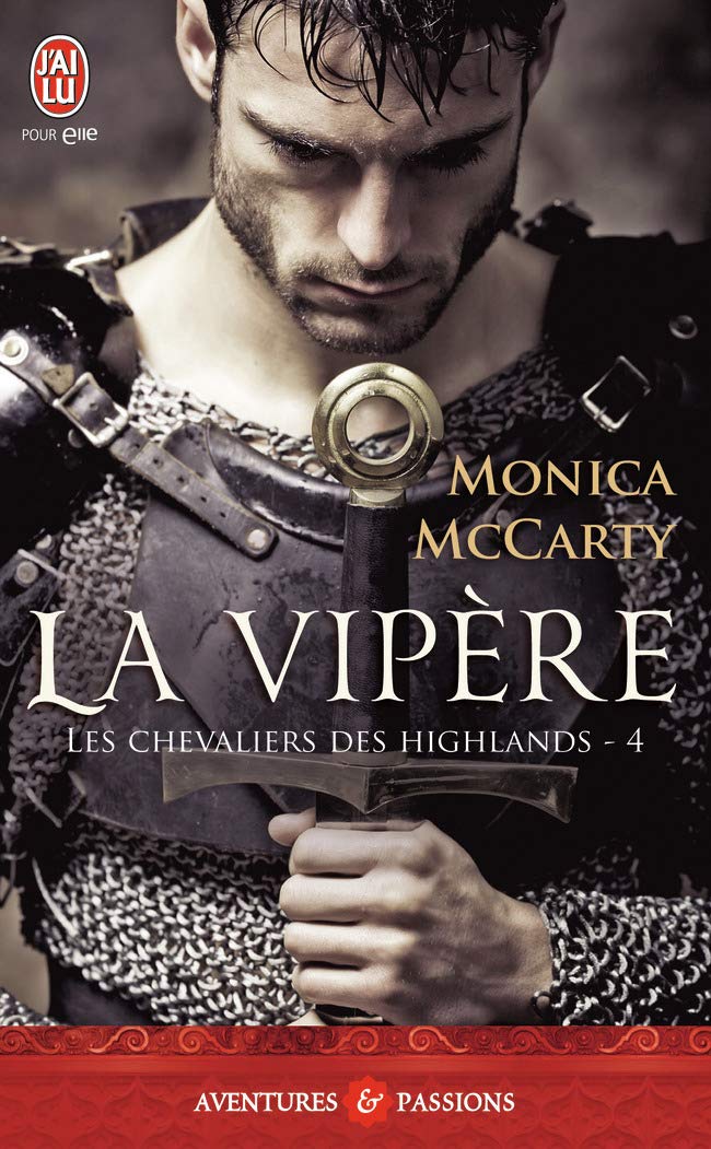 Livre Les chevaliers des Highlands # 4 : La vipère - Monica McCarty (Livre d'occasion)