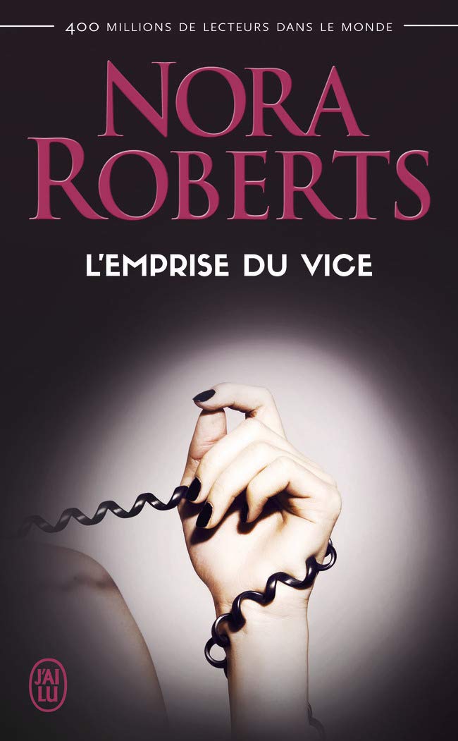Livre ISBN 2290079766 L'emprise du vice (Nora Roberts)