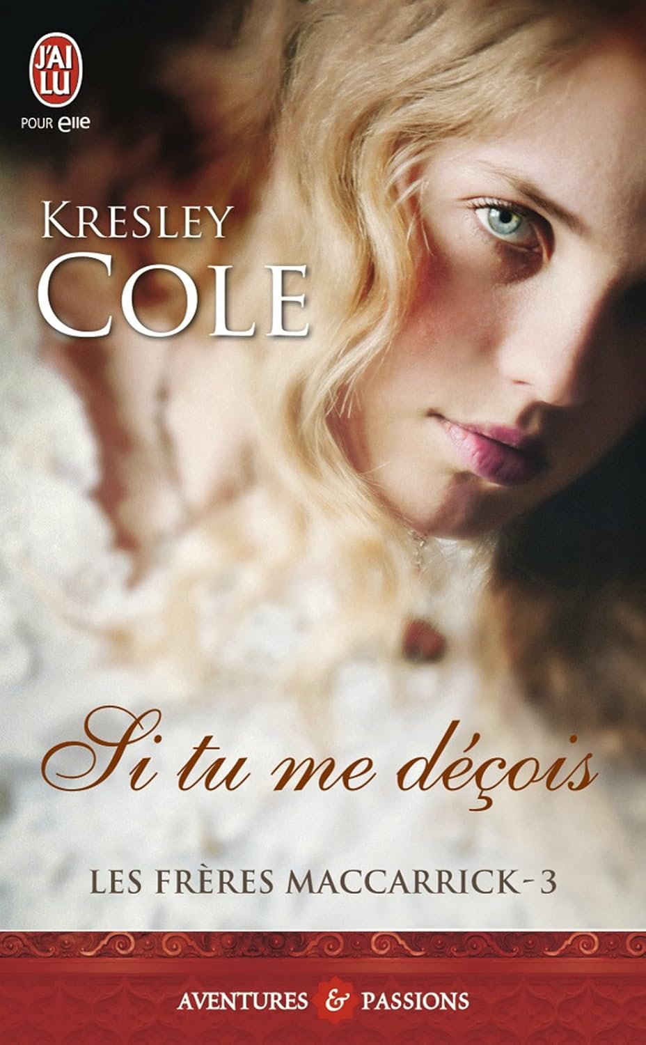 Livre Les frères MacCarrick # 3 : Si tu me déçois - Kresley Cole (Livre d'occasion)