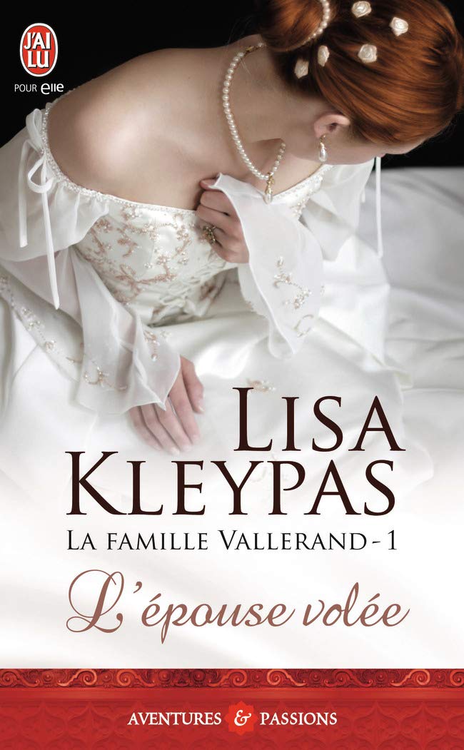 Livre La famille Vallerand # 1 : L'épouse volée - Lisa Kleypas (Livre d'occasion)