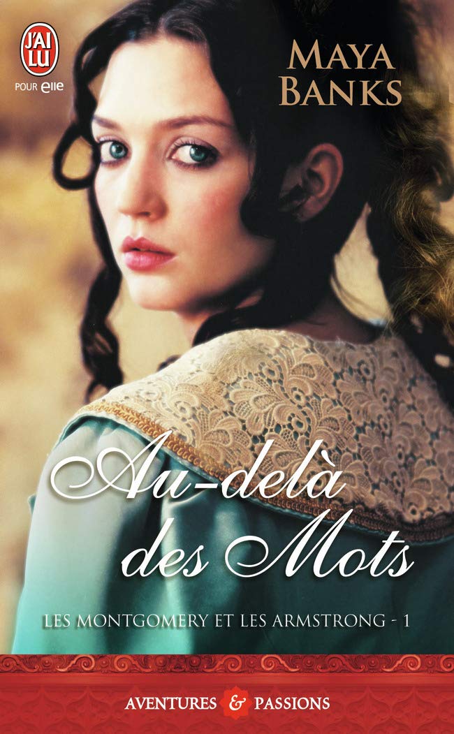 Livre Les Montgomery et les Armstrong # 1 : Au-delà des mots - Maya Banks (Livre d'occasion)