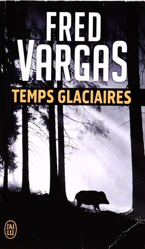 Livre Temps glaciaires (Fred Vargas) (Livre d'occasion) - ISBN 2290120332