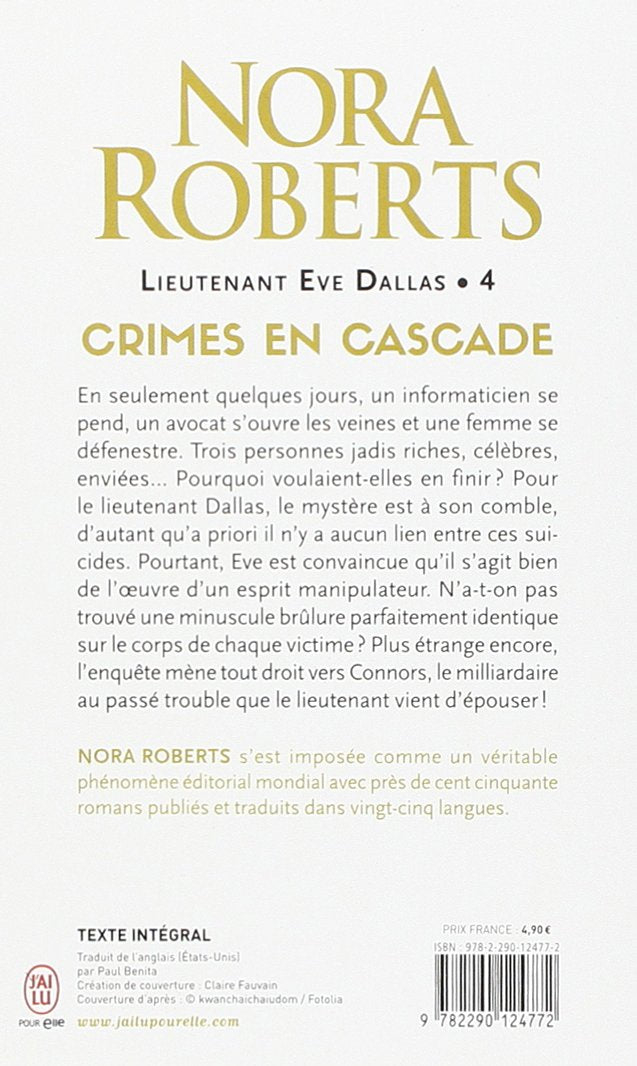 Lieutenant Eve Dallas # 4 : Crimes en cascade (Nora Roberts)