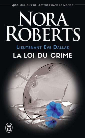 Livre La loi du crime - Nora Roberts (Livre d'occasion) - ISBN 2290139041