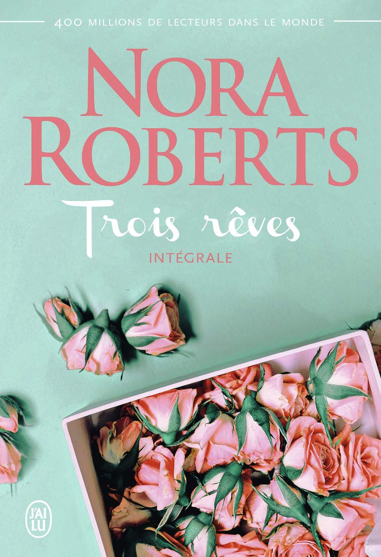 Livre Trois rêves (intégrale) - Nora Roberts (Livre d'occasion) - ISBN 2290147079