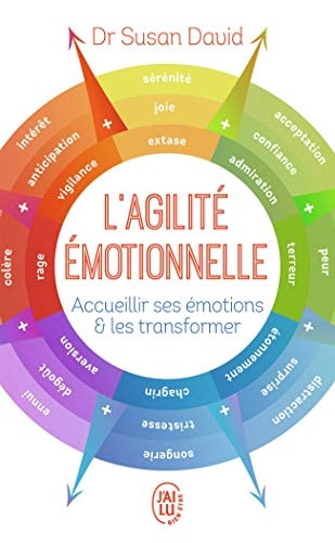 Livre L'agilité émotionnelle : Accueillir ses émotions et les transformer (Susan David) (Livre...