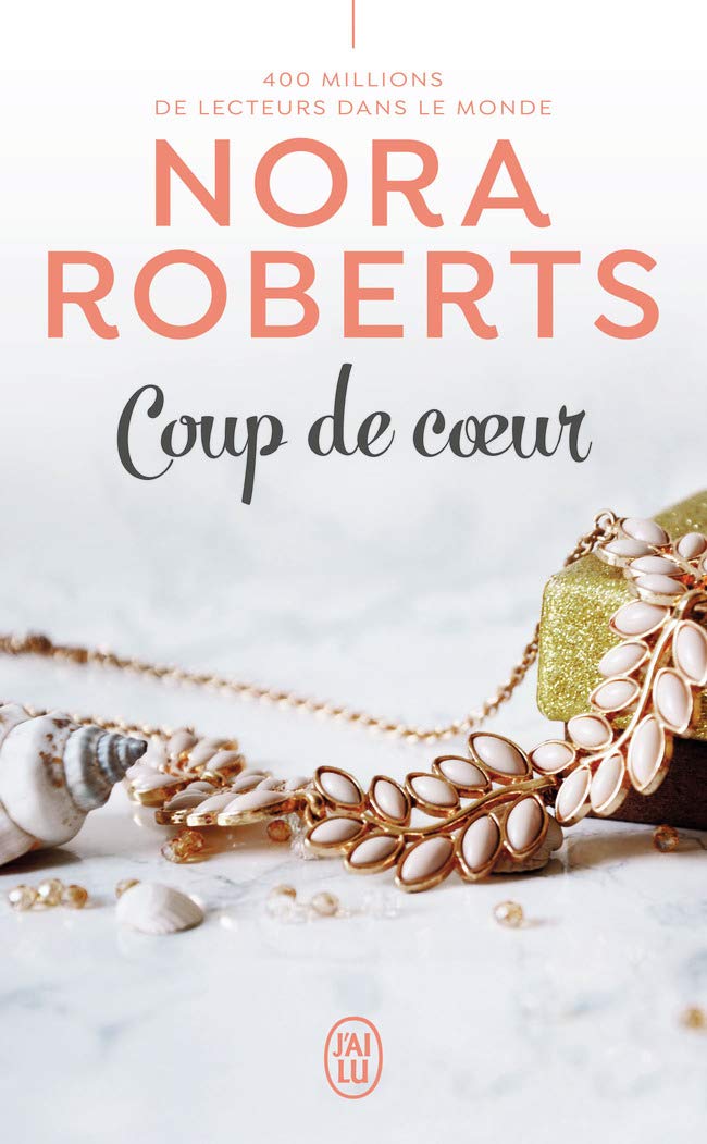 Livre Coup de coeur - Nora Roberts (Livre neuf) - ISBN 2290160296