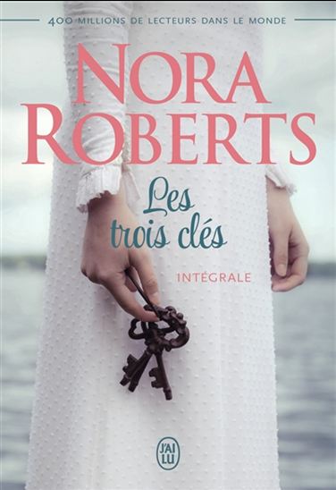 Livre Les trois clés (Intégrale) - Nora Roberts (Livre d'occasion) - ISBN 2290200522