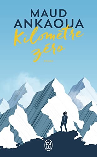 Livre Kilomètre zéro - Maud Ankaoua (Livre d'occasion)
