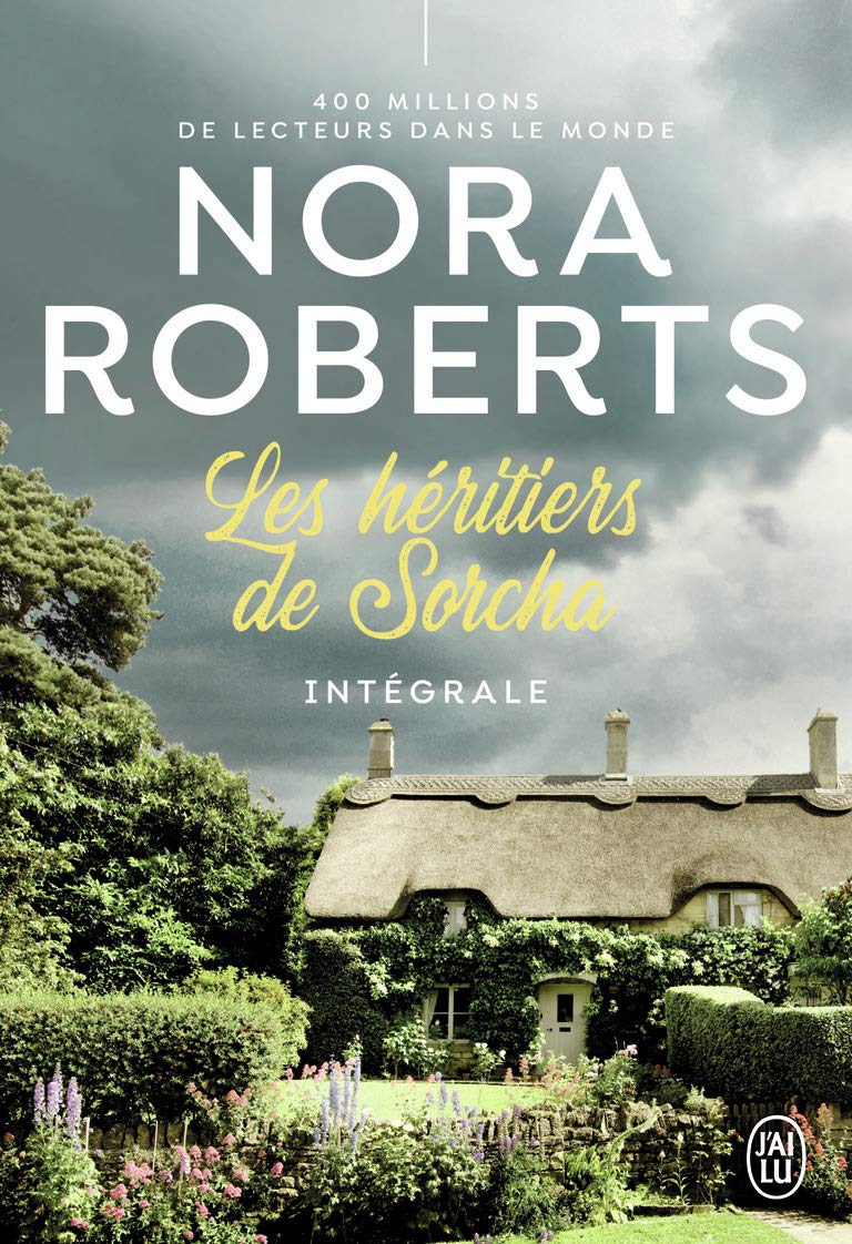 Livre Les héritiers de Sorcha : Intégrale - Nora Roberts (Livre d'occasion)
