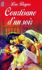 Aventures & Passions # 5808 : Courtisane d'un soir - Kleypas Lisa