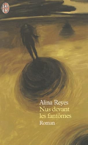 Livre Nus devant les fantômes (Alina Reyes) (Livre d'occasion) - ISBN 2290318396