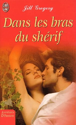 Livre Dans les bras du shérif - Jill Gregory (Livre d'occasion) - ISBN 2290328928