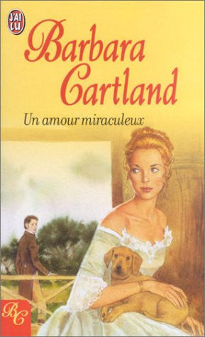 Livre Un amour miraculeux (Barbara Cartland) (Livre d'occasion) - ISBN 2290328960