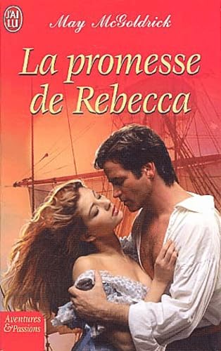 Livre La promesse de Rebecca - May McGoldrick (Livre d'occasion) - ISBN 2290331422