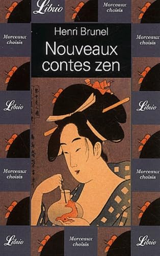 Nouveaux contes zen - Henri Brunel