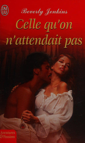 Livre Aventures & Passions # 6856 : Celle qu'on n'attendait pas (Beverly Jenkins) (Livre...