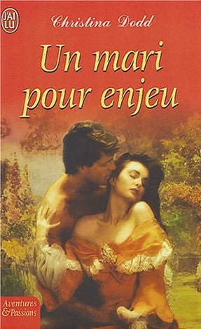Livre Aventures & Passions # 7309 : Un mari pour enjeu (Christina Dodd) (Livre d'occasion) -...