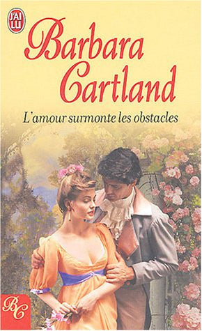 Livre L'amour surmonte les obstacles (Barbara Cartland) (Livre d'occasion) - ISBN 2290338745