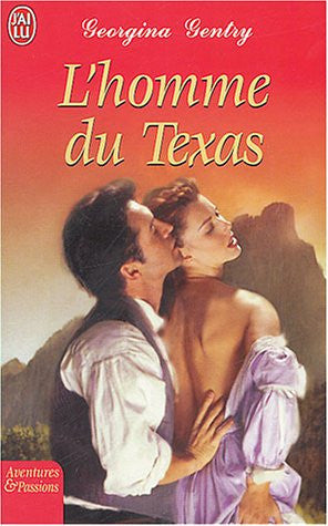 Livre Aventures & Passions # 7386 : L'homme du Texas (Georgina Gentry) (Livre d'occasion) - ISBN...