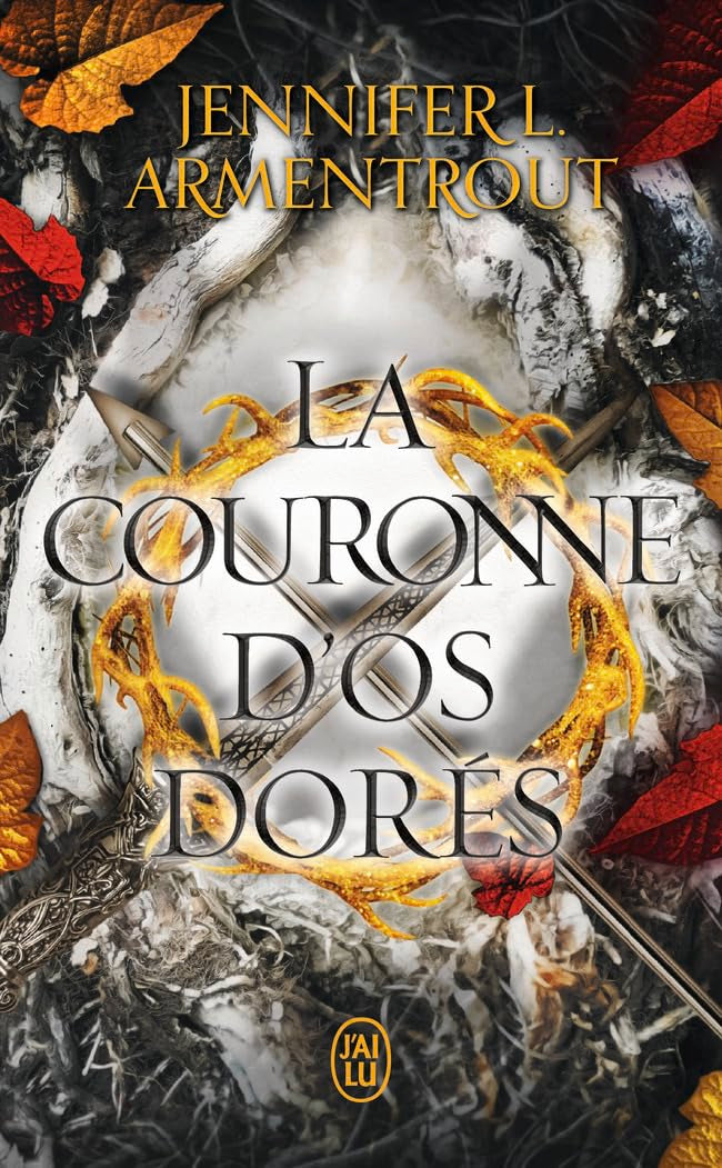 Le sang et la cendre # 3 : La couronne d'os dorés - Jennifer L. Armentrout