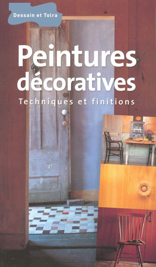 Livre Peintures décoratives : Techniques et finitions - Collectif (Livre d'occasion) - ISBN 22950...