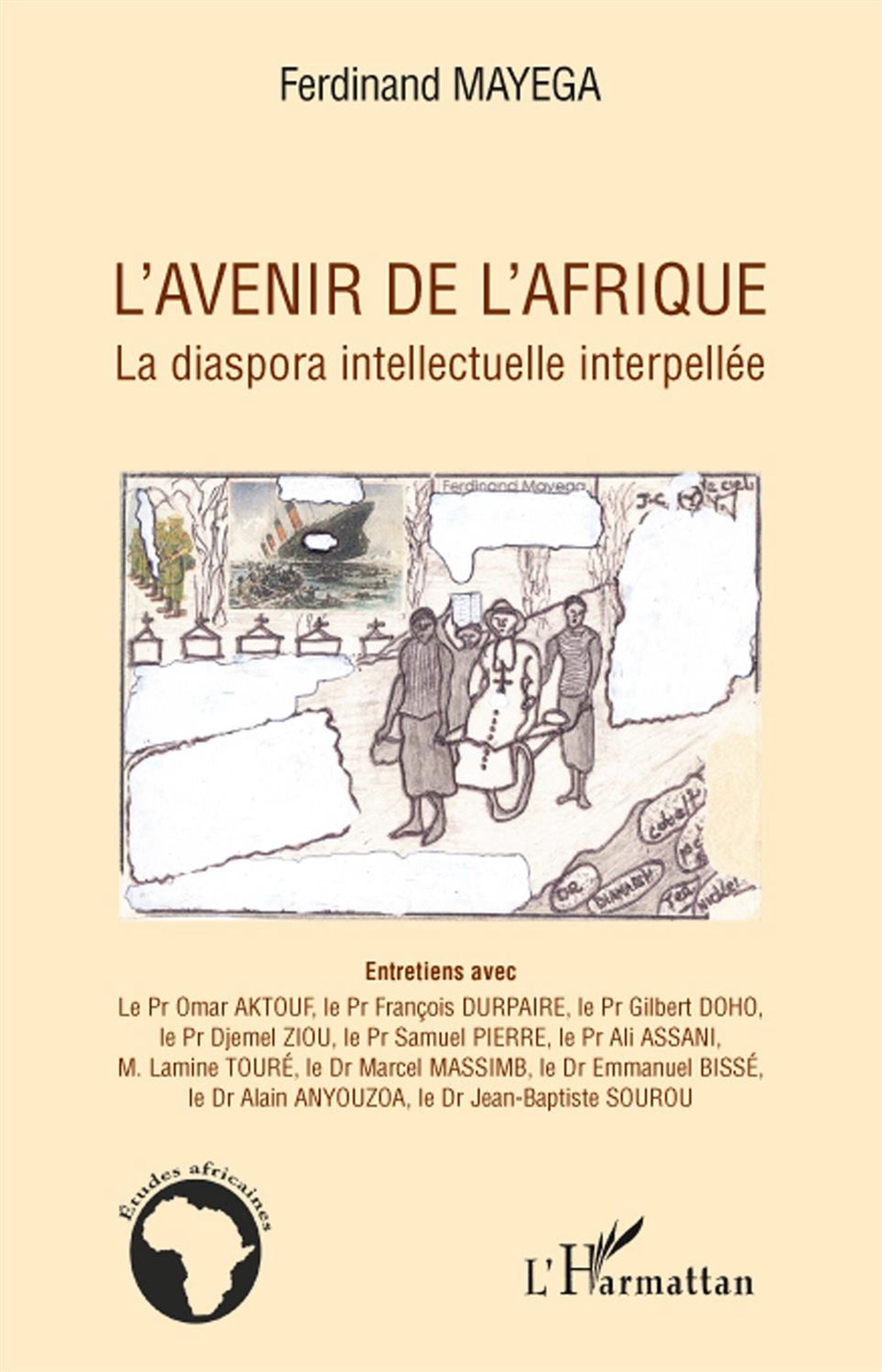 Livre L'avenir de l'Afrique : La diaspora intellectuelle interpelléee - Ferdinand Mayega (Livre d...