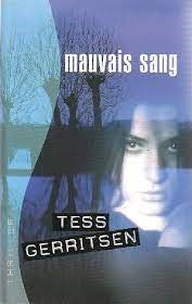 Livre Mauvais sang - Gerritsen Tess (Livre d'occasion) - ISBN 229800191X