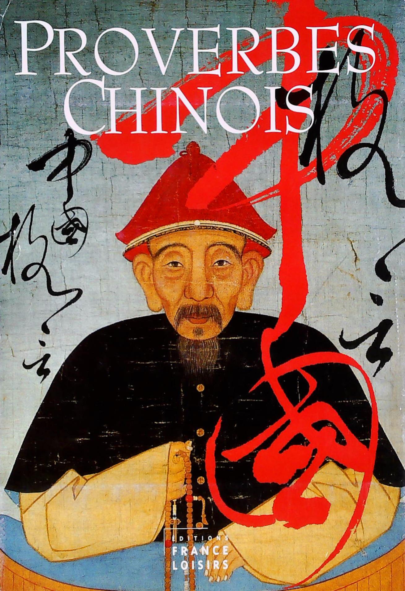 Livre Proverbes chinois l'essence de la sagesse antique (Collectif) (Livre d'occasion) - ISBN...