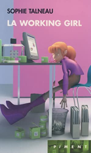 Livre La working girl - Sophie Talneau (Livre d'occasion) - ISBN 2298007861