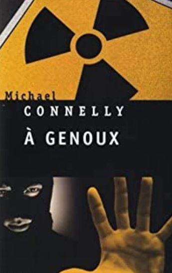 À genoux - Michael Connelly