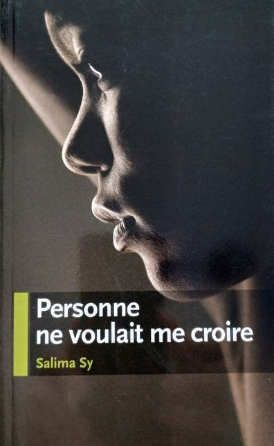 Personne ne voulait me croire - Salima Sy