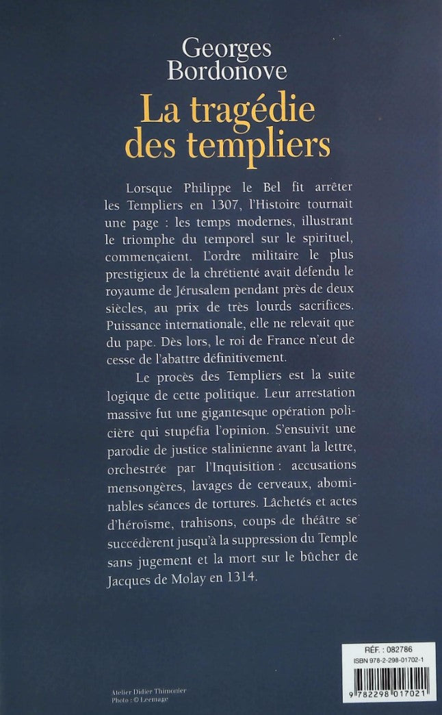 Livre La tragédie des templiers - Georges Bordonove (Livre d'occasion) - ISBN 2298017026