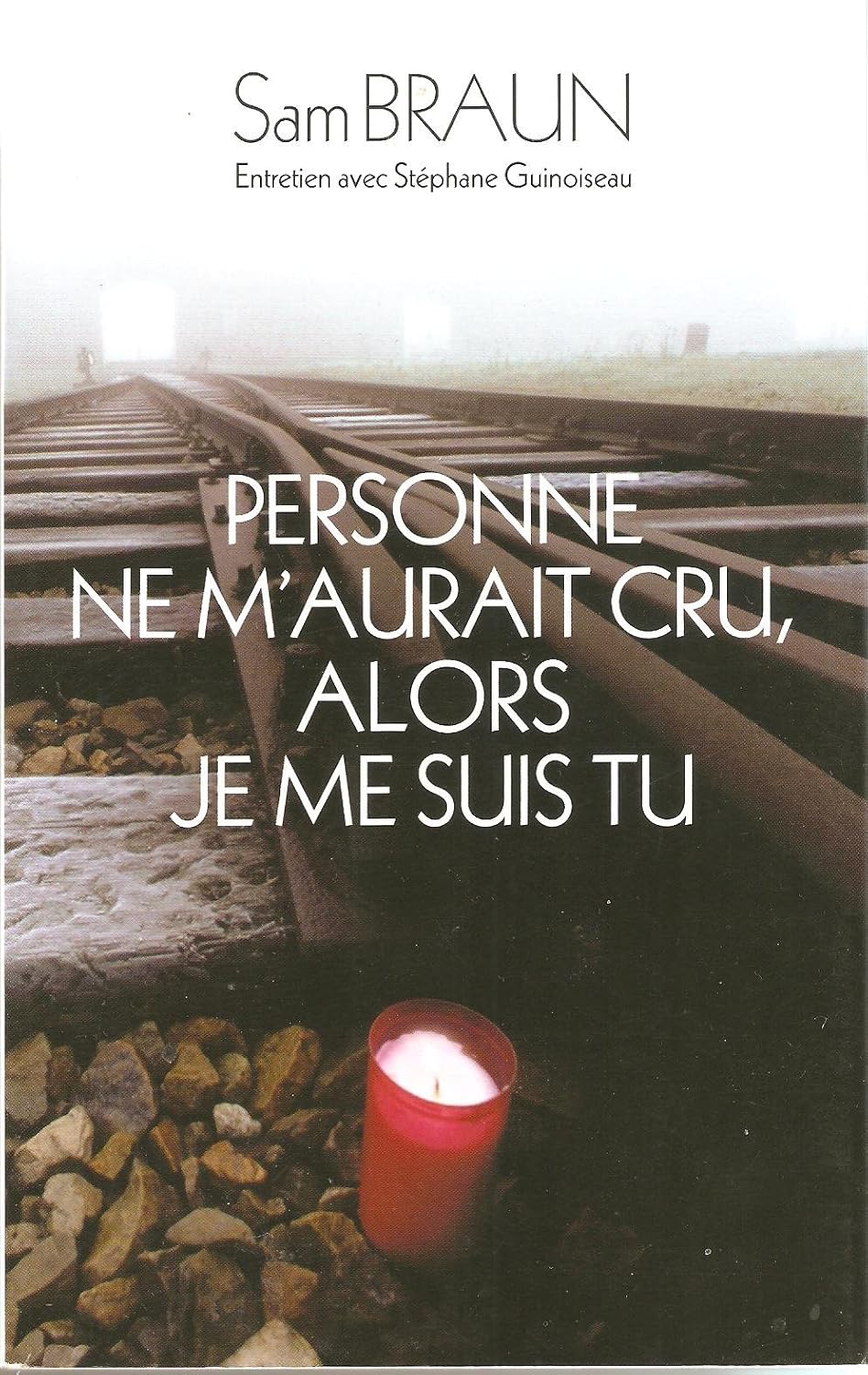 Livre Personne ne m'aurait cru, alors je me suis tu - Sam Braun (Livre neuf) - ISBN 2298018693