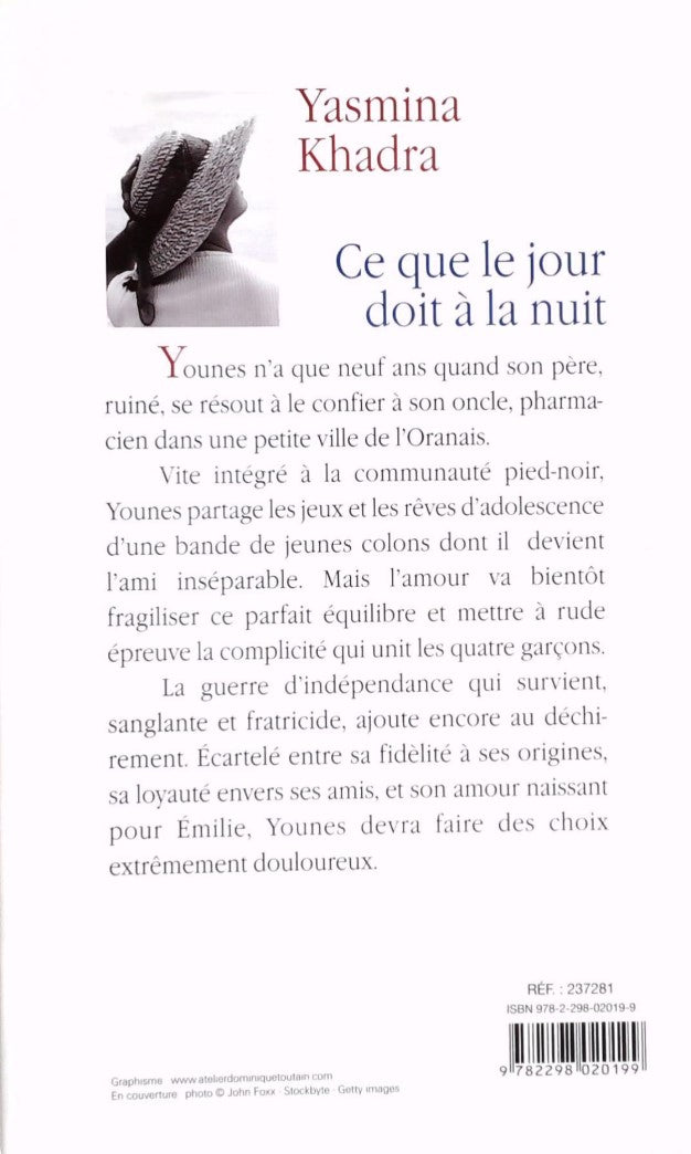 Livre Ce que le jour doit à la nuit - Yasmina Khadra (Livre d'occasion) - ISBN 2298020191