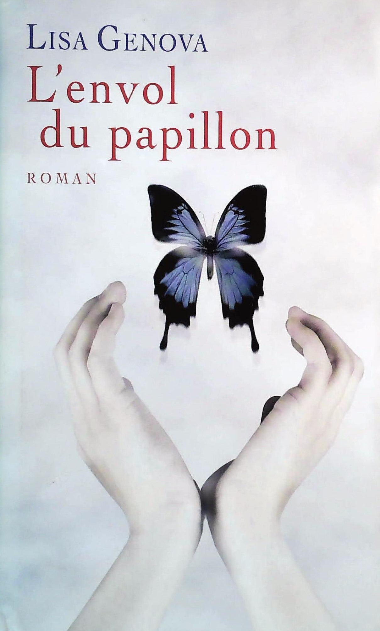 Livre L'envol du papillon - Lisa Genova (Livre d'occasion)
