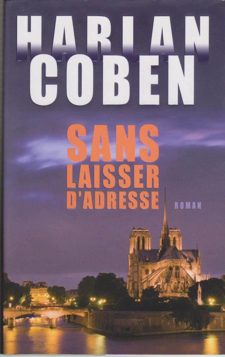 Livre Sans laisser d'adresse - Harlan Coben (Livre d'occasion) - ISBN 2298024375