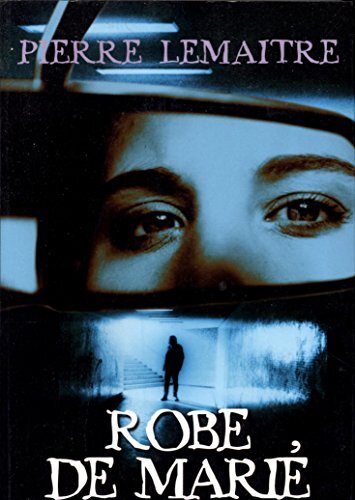 Livre Robe de marié (Pierre Lemaitre) (Livre d'occasion) - ISBN 2298025886