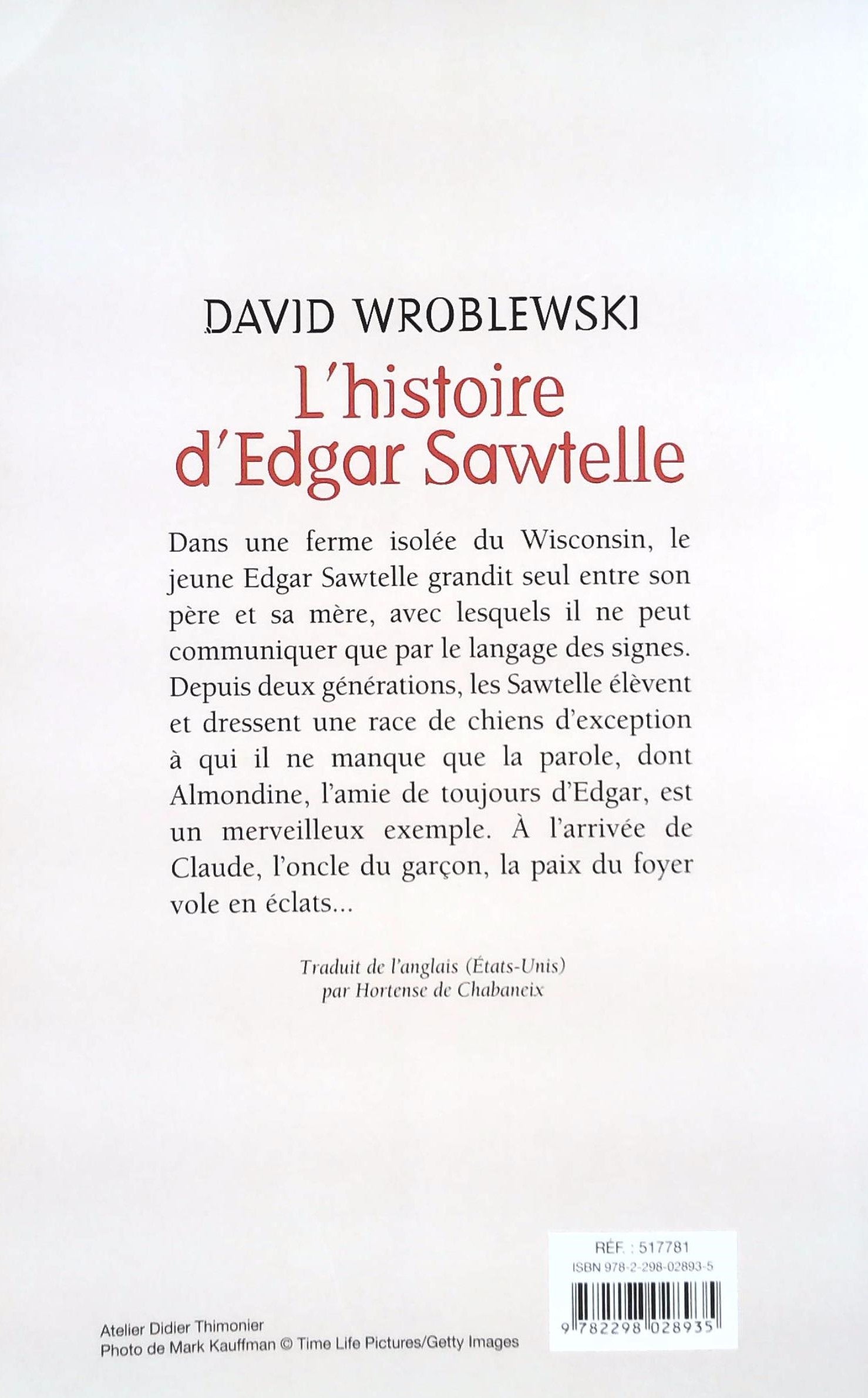 Livre L'histoire d'Edgar Sawtelle - David Wroblewski (Livre d'occasion) - ISBN 2298028931