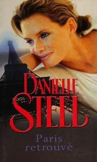 Paris retrouvé - Danielle Steel