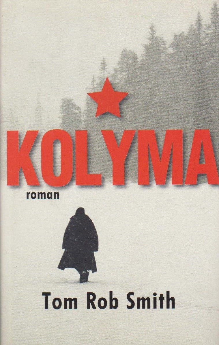 Livre Kolyma - Tom Rob Smith (Livre d'occasion) - ISBN 2298036276
