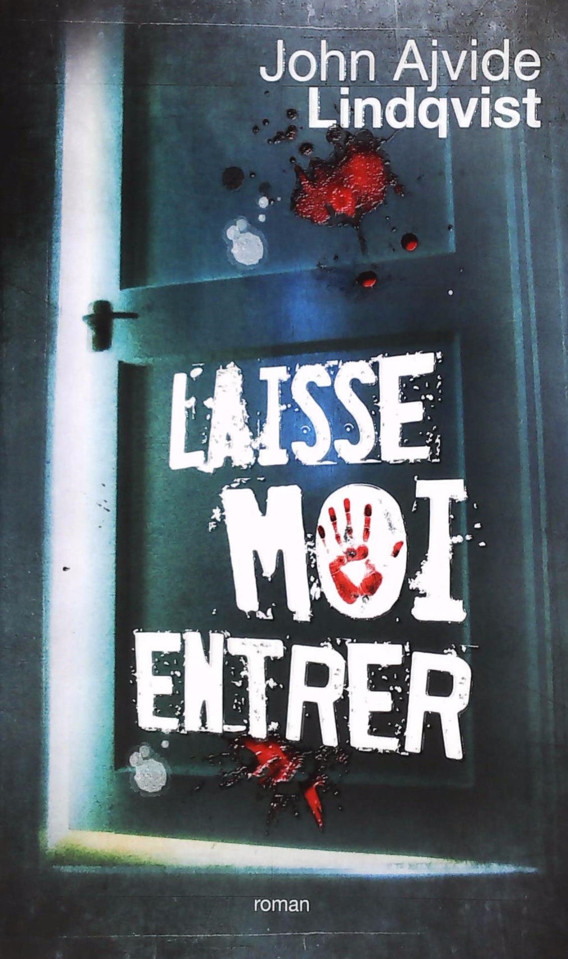 Livre ISBN  Laisse-moi entrer (John Ajvide Lindqvist)